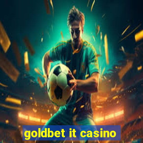 goldbet it casino